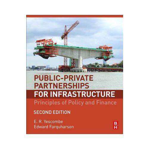 Public-Private Partnerships: Principles of Policy and Finance