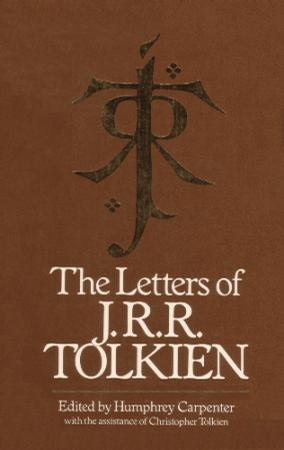 The Letters of J R R Tolkien