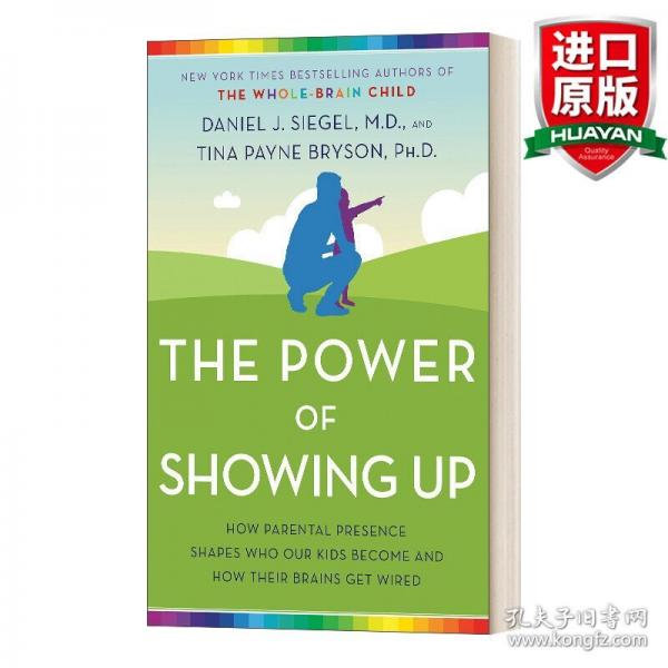 英文原版 The Power of Showing Up 高質(zhì)量陪伴：如何培養(yǎng)孩子的安全型依戀 
