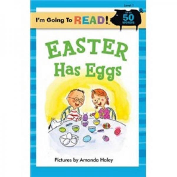 I'm Going to Read? (Level 1): Easter Has Eggs