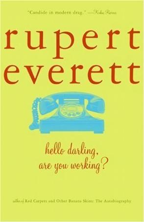 Hello, Darling, Are You Working?