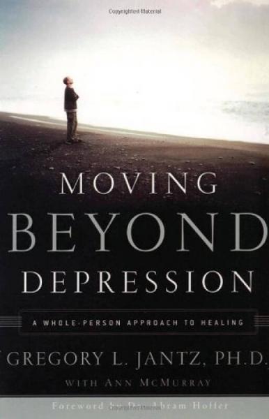 Moving Beyond Depression  A Whole-Person Approac
