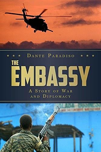 The Embassy: A Story of War and Diplomacy