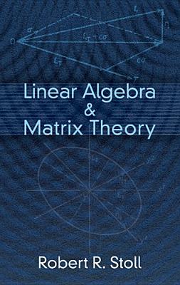 LinearAlgebraandMatrixTheory