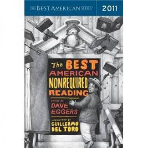 The Best American Nonrequired Reading 2011 (Best American R)