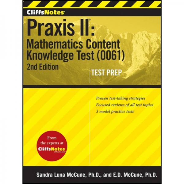 CliffsNotes Praxis II: Mathematics Content Knowledge Test (0061), 2nd Edition