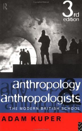 Anthropology and Anthropologists：The Modern British School