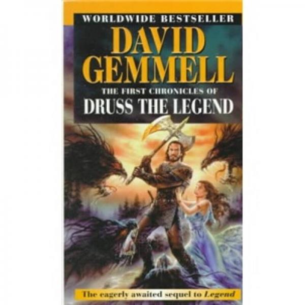 The First Chronicles of Druss the Legend (Drenai Tales, Book 6)