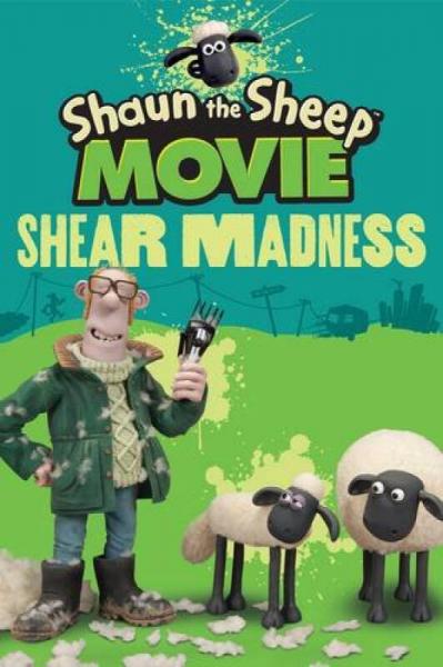 Shaun the Sheep Movie Shear Madness 小羊肖恩