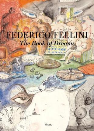 Federico Fellini The Book of Dreams