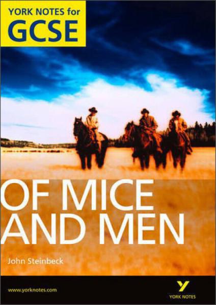 OfMiceandMen:YorkNotesforGCSE[鼠与人：GCSE约克笔记系列]