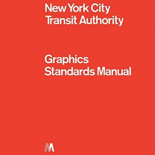 1970 New York City Transit Authority Graphics Standards Manual