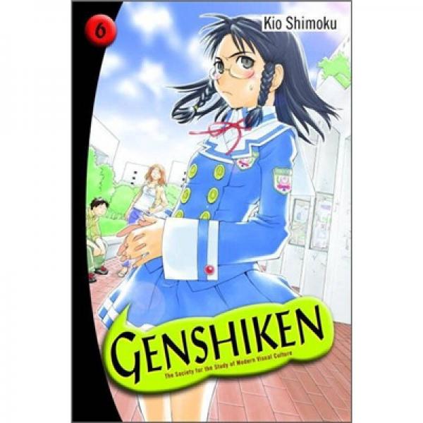 Genshiken: The Society for the Study of Modern Visual Culture Volume 6