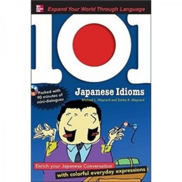 101 Japanese Idioms with MP3 Disc