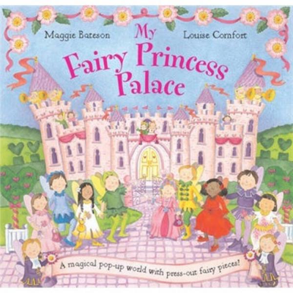 My Fairy Princess Palace(bath book)  立體書：花仙子第二代：仙子公主城堡  