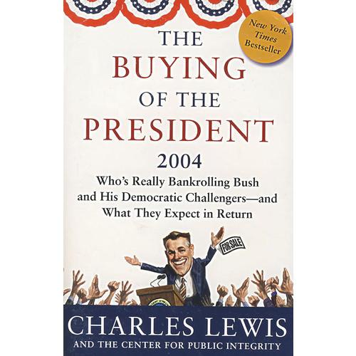(花钱当总统 - 布什在2004)BUYING OF THE PRESIDENT 2004