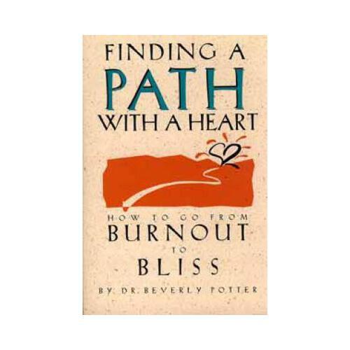 Finding a Path with a Heart: Eknath Easwaran on St. Francis, St. Augustine, St. Paul, and Mother Teresa Second Edition