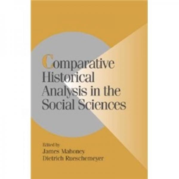 Comparative Historical Analysis in the Social Sciences