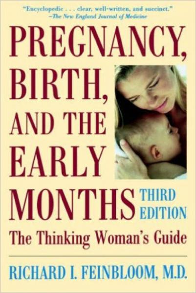 Pregnancy, Birth, And The Early Months The Think