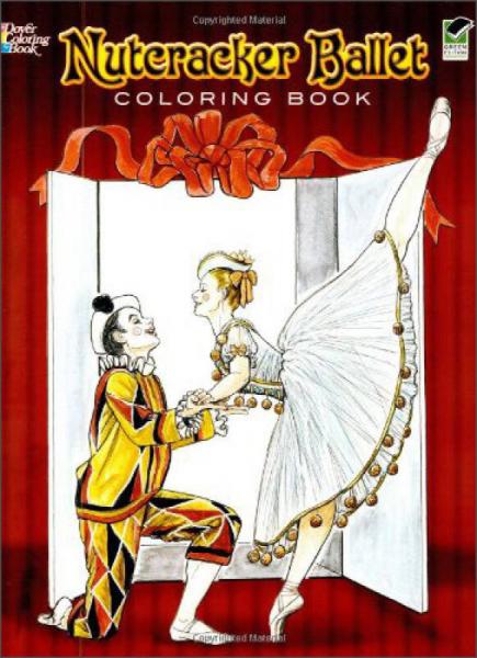 Nutcracker Ballet Coloring Book(Dover Pictorial Archives)