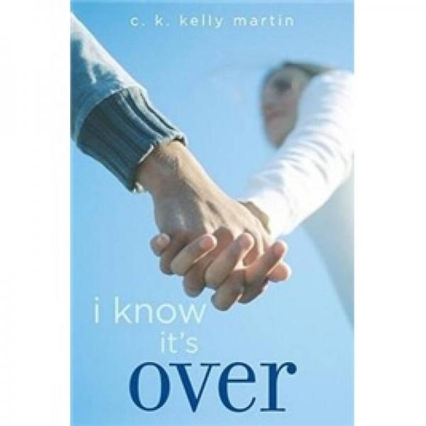 I Know It's Over