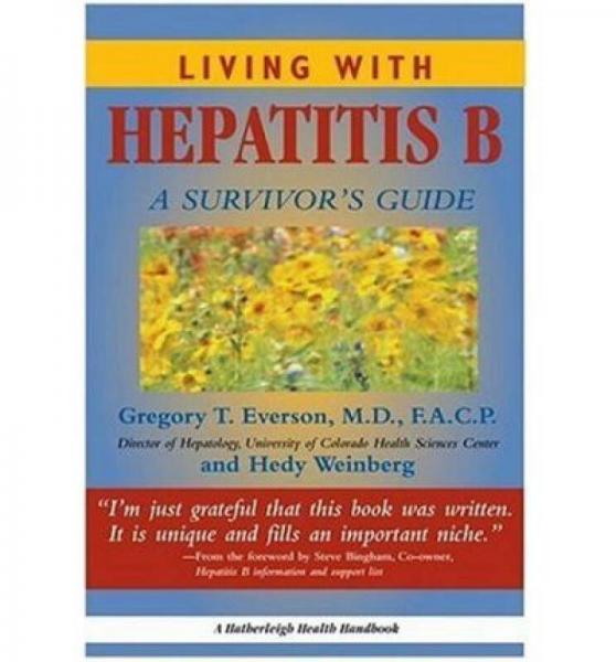 Living With Hepatitis B:  A Survivor's Guide