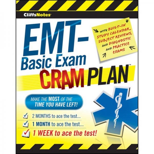 CliffsNotes EMT-Basic Exam Cram Plan[家長(zhǎng)基礎(chǔ)學(xué)科須知]