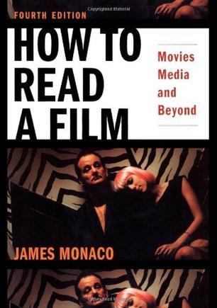 How to Read a Film：Movies, Media, and Beyond