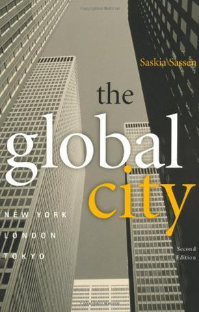 The Global City：New York, London, Tokyo.