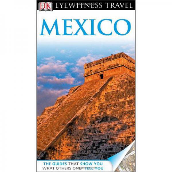 Mexico (DK Eyewitness Travel Guides)