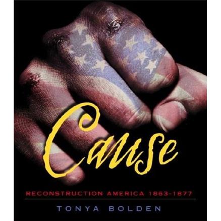 Cause:ReconstructionAmerica1863-1877