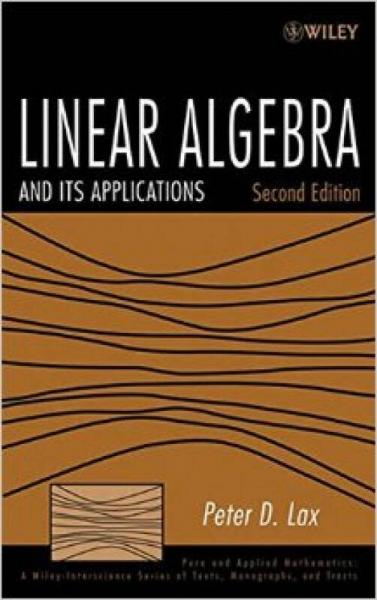 Linear Algebra and Its Applications (Pure and Applied Mathematics