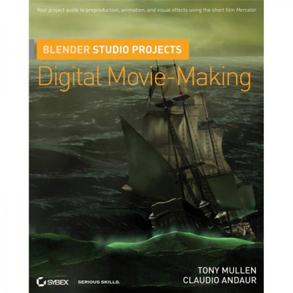 Blender Studio Projects: Digital Movie-Making (Pap/Dvdr Edition)