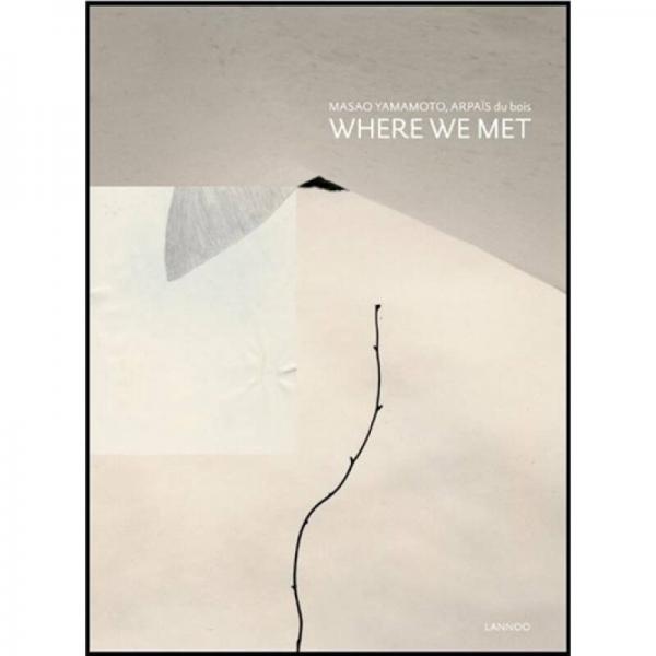 Where We Met