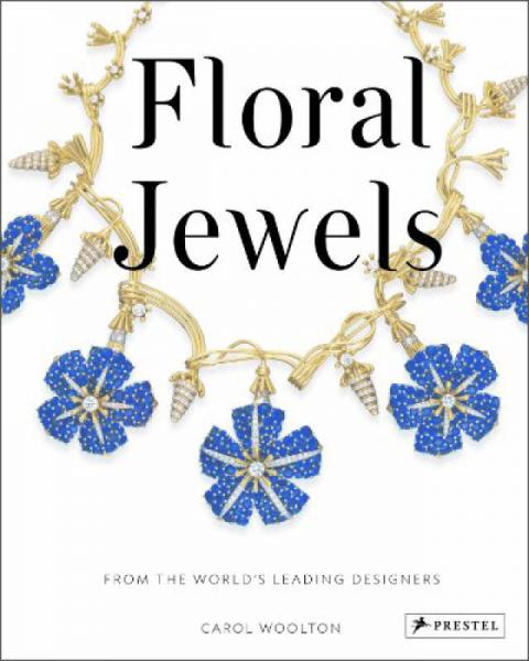 Floral Jewels: From The Worlds Leading Designers