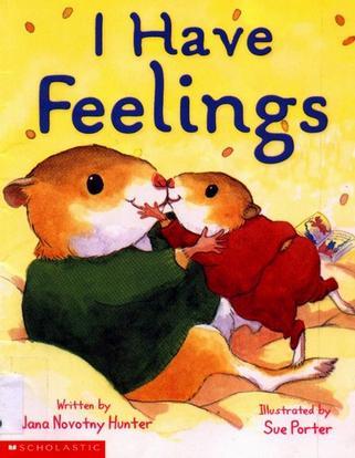 I Have Feelings!