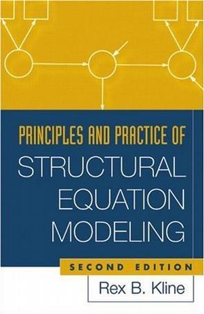 Principles and Practice of Structural Equation Modeling, Second Edition 