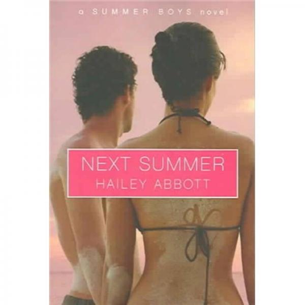 Next Summer  夏日男孩2: 下一個(gè)夏天