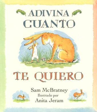 Adivina Cuanto Te Quiero