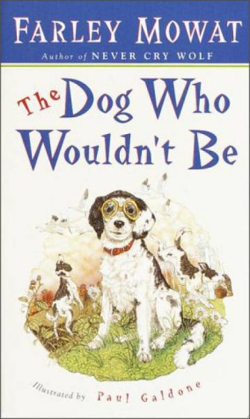 The Dog Who Wouldn't be