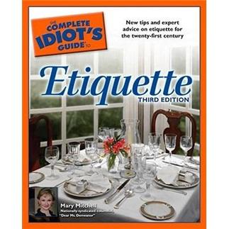 TheCompleteIdiot'sGuidetoEtiquette3rdEdition