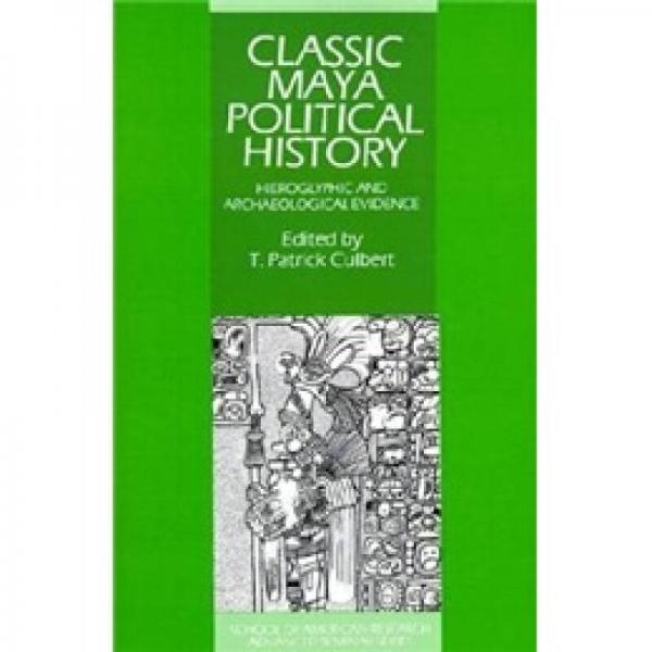 Classic Maya Political History