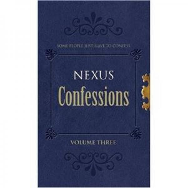 Nexus Confessions: v. 3