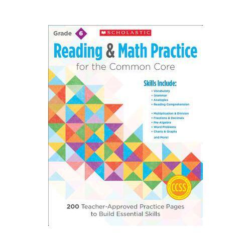 Reading and Math Practice for the Common Core (Grade 6)  200 Teacher-approved Practice Pages to Build Essential Skills