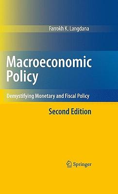 MacroeconomicPolicy:DemystifyingMonetaryandFiscalPolicy