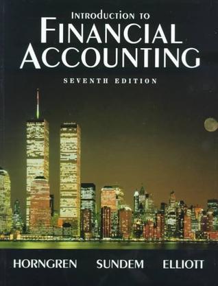 Introduction to Financial Accounting (7th Edition)