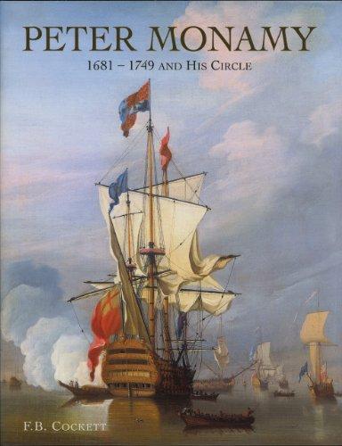 Peter Monamy: 1681-1749 and His Circle