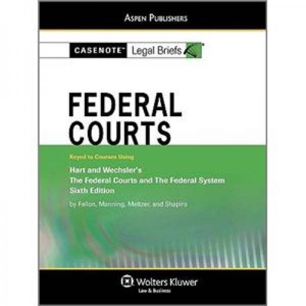 Federal Courts: Hart & Wechsler 6e