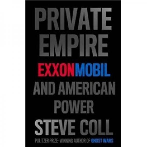Private Empire：ExxonMobil and American Power