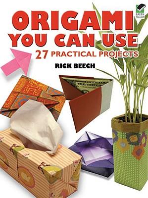 OrigamiYouCanUse:27PracticalProjects